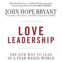 love-leadership-the-new-way-to-lead-in-a-fear-based-world.jpg
