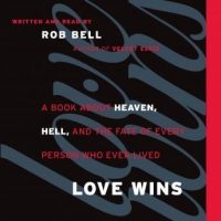 love-wins-a-book-about-heaven-hell-and-the-fate-of-every-person-who-ever-lived.jpg