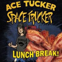 lunch-break-an-ace-tucker-space-trucker-adventure.jpg