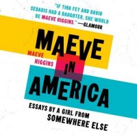 maeve-in-america-essays-by-a-girl-from-somewhere-else.jpg