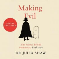 making-evil-the-science-behind-humanitys-dark-side.jpg