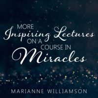 marianne-williamson-more-inspiring-lectures-on-a-course-in-miracles-volume-3.jpg