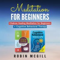 meditation-for-beginners-this-book-includes-chakras-healing-meditation-for-beginners-how-to-balance-the-chakras-and-radiate-positive-energy-cognitive-behavioral-therapy-the-best-strategy-for-m.jpg