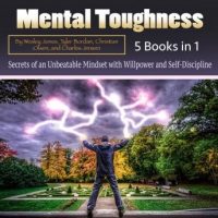 mental-toughness-secrets-of-an-unbeatable-mindset-with-willpower-and-self-discipline.jpg