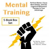 mental-training-perform-better-focus-more-deeply-and-use-cognitive-behavioral-therapy-to-your-advantage.jpg