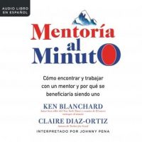 mentoria-al-minuto-como-encontrar-y-trabajar-con-un-mentor-y-por-que-se-beneficiaria-siendo-uno.jpg