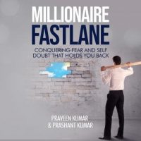 millionaire-fastlane-conquering-fear-and-self-doubt-that-holds-you-back.jpg