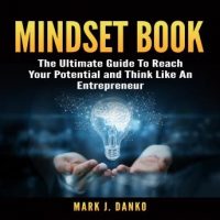 mindset-book-the-ultimate-guide-to-reach-your-potential-and-think-like-an-entrepreneur.jpg