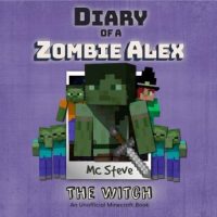 minecraft-diary-of-a-minecraft-zombie-alex-book-1-the-witch-an-unofficial-minecraft-diary-book.jpg