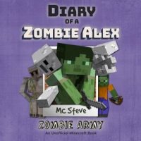 minecraft-diary-of-a-minecraft-zombie-alex-book-2-zombie-army-unofficial-minecraft-diary-book.jpg