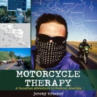 motorcycle-therapy-a-canadian-adventure-in-central-america.jpg