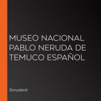 museo-nacional-pablo-neruda-de-temuco-espanol.jpg
