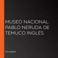 museo-nacional-pablo-neruda-de-temuco-ingles.jpg
