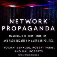 network-propaganda-manipulation-disinformation-and-radicalization-in-american-politics.jpg