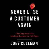 never-lose-a-customer-again-turn-any-sale-into-lifelong-loyalty-in-100-days.jpg