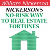 nickersons-no-risk-way-to-real-estate-fortunes.jpg