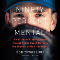 ninety-percent-mental-an-all-star-player-turned-mental-skills-coach-reveals-the-hidden-game-of-baseball.jpg