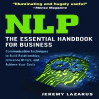 nlpthe-essential-handbook-for-business-the-essential-handbook-for-business-communication-techniques-to-build-relationships-influence-others-and-achieve-your-goals.jpg