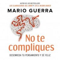 no-te-compliques-desenreda-tu-pensamiento-y-se-feliz.jpg