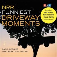 npr-funniest-driveway-moments-radio-stories-that-wont-let-you-go.jpg