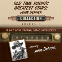 old-time-radios-greatest-stars-john-dehner-collection-1.jpg