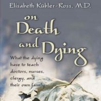 on-death-and-dying-what-the-dying-have-to-teach-doctors-nurses-clergy-and-their-own-families.jpg