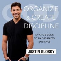 organize-and-create-discipline-an-a-to-z-guide-to-an-organized-existence.jpg