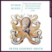 other-minds-the-octopus-and-the-evolution-of-intelligent-life.jpg