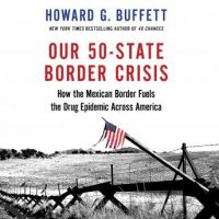 our-50-state-border-crisis-how-the-mexican-border-fuels-the-drug-epidemic-across-america.jpg