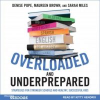 overloaded-and-underprepared-strategies-for-stronger-schools-and-healthy-successful-kids.jpg
