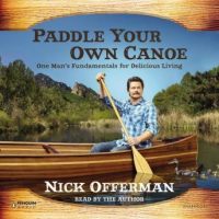 paddle-your-own-canoe-one-mans-fundamentals-for-delicious-living.jpg