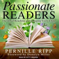 passionate-readers-the-art-of-reaching-and-engaging-every-child.jpg