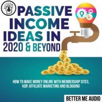 passive-income-ideas-in-2020-beyond-how-to-make-money-online-with-membership-sites-kdp-affiliate-marketing-and-blogging.jpg