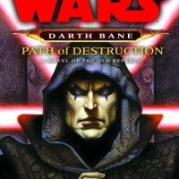 path-of-destruction-star-wars-legends-darth-bane-a-novel-of-the-old-republic.jpg