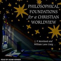 philosophical-foundations-for-a-christian-worldview-2nd-edition.jpg