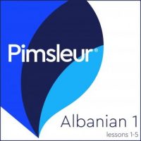 pimsleur-albanian-level-1-lessons-1-5-learn-to-speak-and-understand-albanian-with-pimsleur-language-programs.jpg