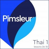 pimsleur-thai-level-1-lessons-26-30-learn-to-speak-and-understand-thai-with-pimsleur-language-programs.jpg