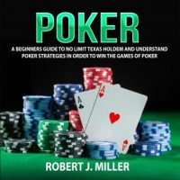 poker-a-beginners-guide-to-no-limit-texas-holdem-and-understand-poker-strategies-in-order-to-win-the-games-of-poker.jpg