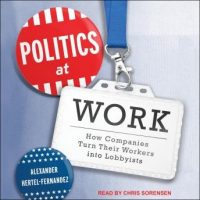 politics-at-work-how-companies-turn-their-workers-into-lobbyists.jpg