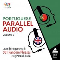portuguese-parallel-audio-learn-portuguese-with-501-random-phrases-using-parallel-audio-volume-2.jpg