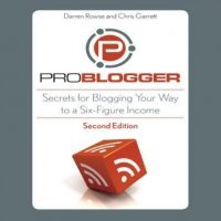 problogger-secrets-for-blogging-your-way-to-a-six-figure-income.jpg