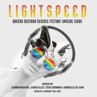 queers-destroy-science-fiction-lightspeed-magazine-special-issue-the-stories.jpg