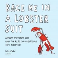 race-me-in-a-lobster-suit-absurd-internet-ads-and-the-real-conversations-that-followed.jpg