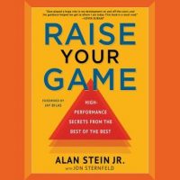 raise-your-game-high-performance-secrets-from-the-best-of-the-best.jpg