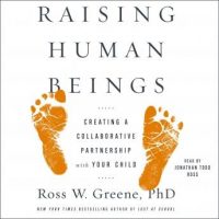 raising-human-beings-creating-a-collaborative-partnership-with-your-child.jpg