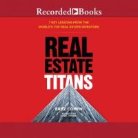 real-estate-titans-7-key-lessons-from-the-worlds-top-real-estate-investors.jpg
