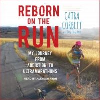 reborn-on-the-run-my-journey-from-addiction-to-ultramarathons.jpg
