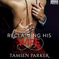 reclaiming-his-wife-after-hours-book-three.jpg