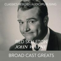 red-skelton-john-wayne-broad-cast-greats.jpg