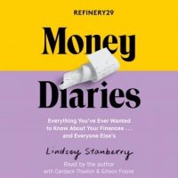 refinery29-money-diaries-everything-youve-ever-wanted-to-know-about-your-finances-and-everyone-elses.jpg